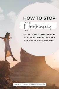 Ellen Million Coaching Stop Self-Sabotage