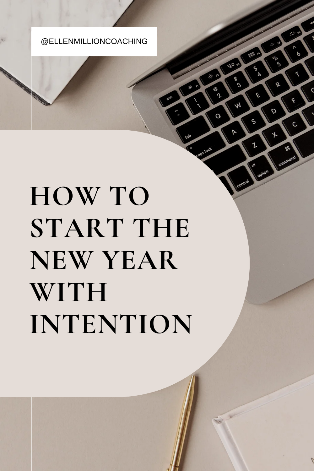 Ellen Million Coaching New Year Intention Setting